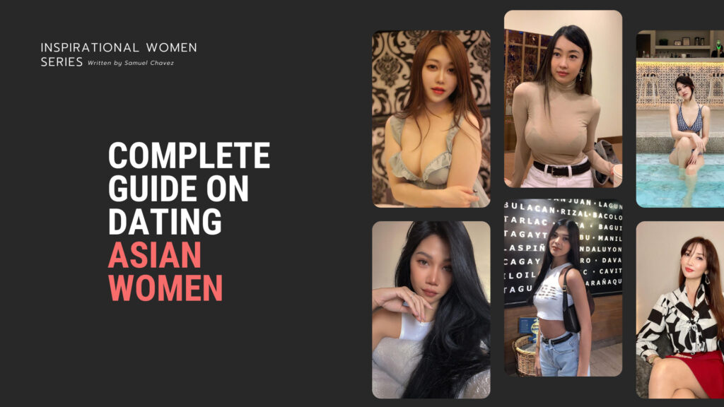 Dating Asian Women Facts, Tips and Complete Guide